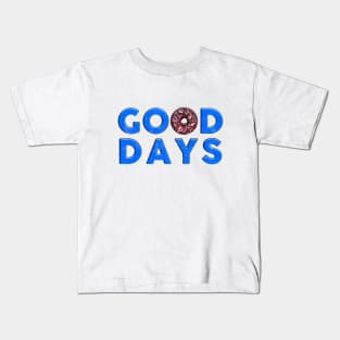 Good Days Blue Kids T-Shirt